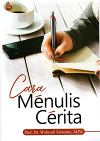 Image of Cara Menulis Cerita