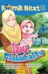 Image of Komik Next G : Ibu Malaikatku